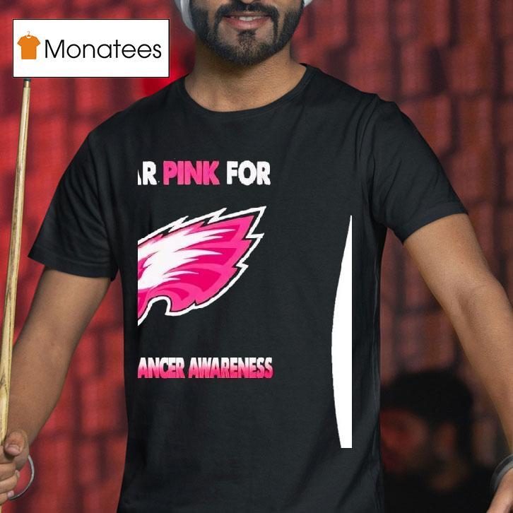 Philadelphia Eagles I Wear Pink For Breast Cancer Awareness T Shirt Philadelphia Eagles I Wear Pink For Breast Cancer Awareness T Shirt