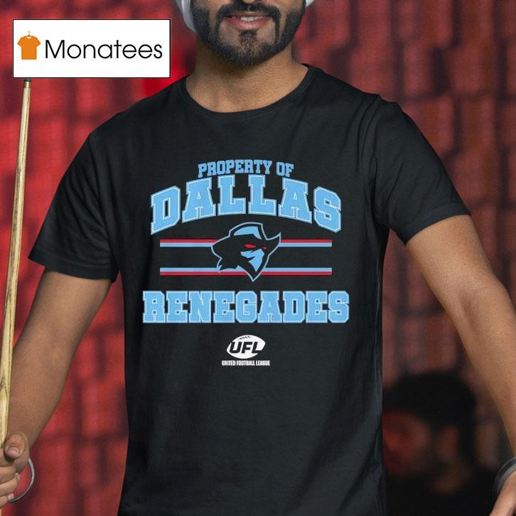 Property Of Dallas Renegades Logo Ufl T Shirt Property Of Dallas Renegades Logo Ufl T Shirt