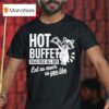 Raccoon Hot Buffet Available All Day T Shirt