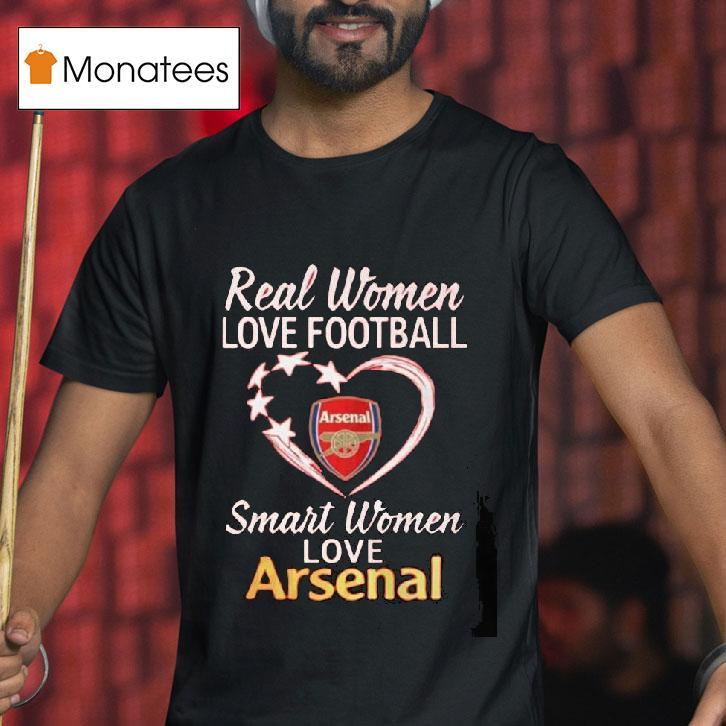 Real Women Love Football Heart Smart Women Love Arsenal T Shirt Real Women Love Football Heart Smart Women Love Arsenal T Shirt