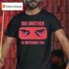 Reclaim The Net Listing Big Brother Is Watching You Eyes T Shirt