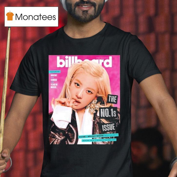 Rose Blackpink Graces The Cover Of Billboard The No S Issue T Shirt Rose Blackpink Graces The Cover Of Billboard The No S Issue T Shirt