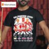 San Francisco Ers Season Thank You For The Memories Signatures T Shirt