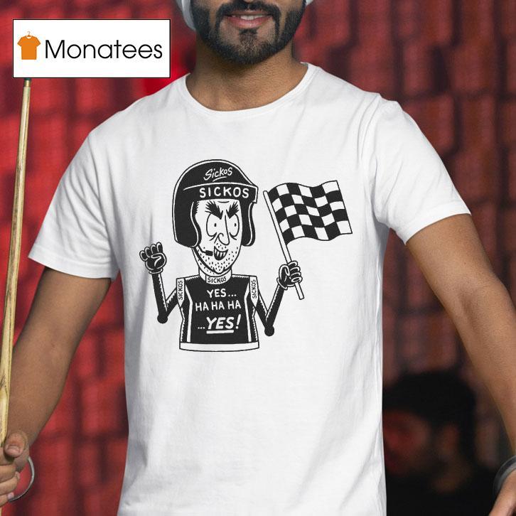 Sickos Commit Racecar T Shirt Sickos Commit Racecar T Shirt