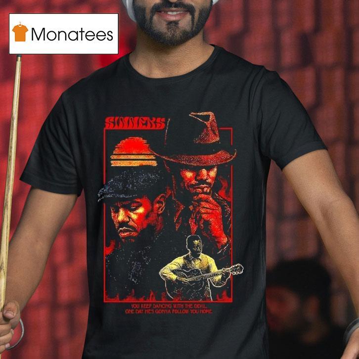 Sinners Starring Michael B Jordan T Shirt Sinners Starring Michael B Jordan T Shirt