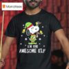 Snoopy Woodstock I M The Awesome Elf Christmas Holiday T Shirt