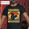 Squirrel Whisperer Vintage T Shirt