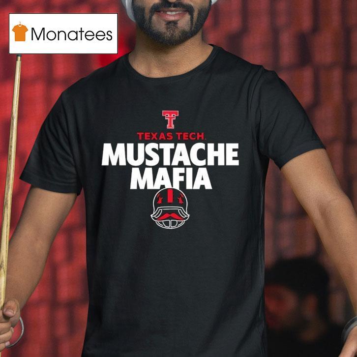 Texas Tech Mustache Mafia T Shirt Texas Tech Mustache Mafia T Shirt