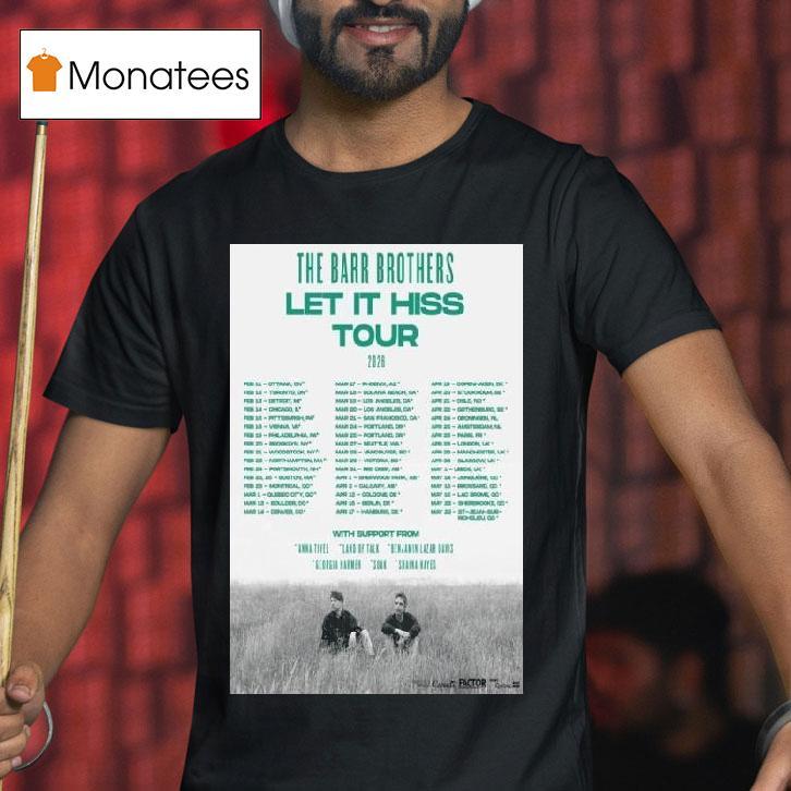 The Barr Brothers Let It Hiss Tour Event T Shirt The Barr Brothers Let It Hiss Tour Event T Shirt