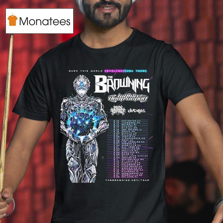 The Browning Burn This World Usa Tour T Shirt The Browning Burn This World Usa Tour T Shirt