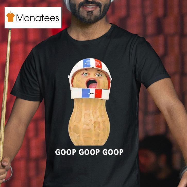 The Burnt Peanut Goop Goop T Shirt The Burnt Peanut Goop Goop T Shirt