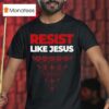 The Cradle Christmas Resis Like Jesus T Shirt
