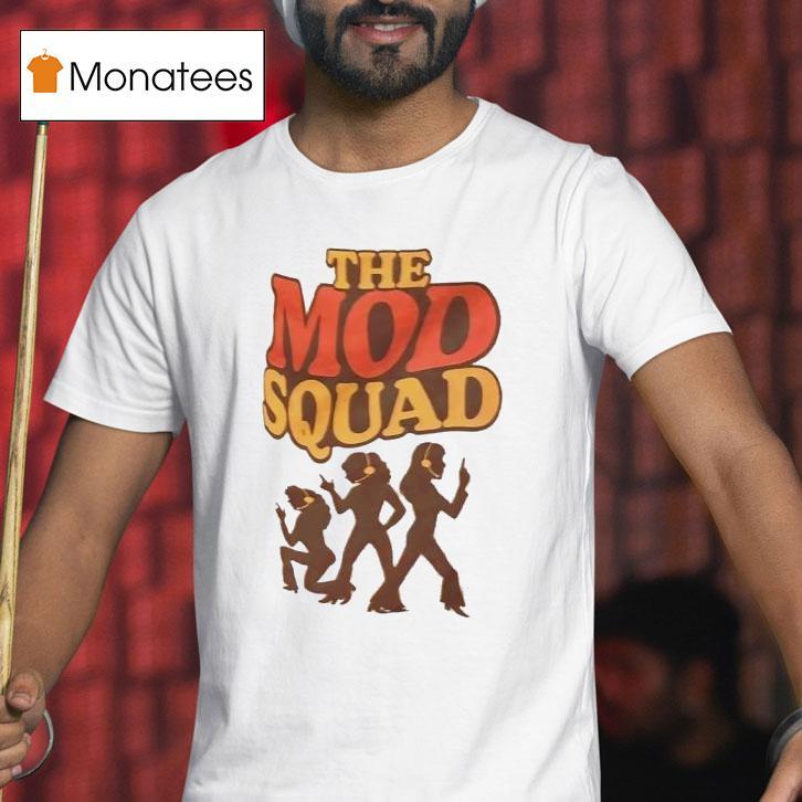 The Mod Squad T Shirt The Mod Squad T Shirt