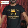 The Music Man If It S Too Loud You Re Too Old T Shirt