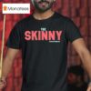 The Skinny Joey Merlino Neon Sign T Shirt