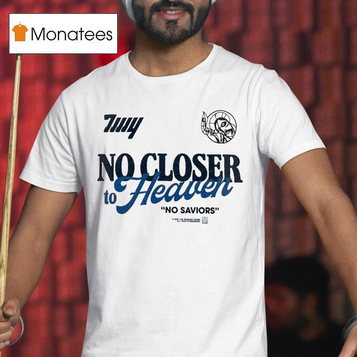 The Wonder Years No Closer To Heaven No Saviors T Shirt The Wonder Years No Closer To Heaven No Saviors T Shirt