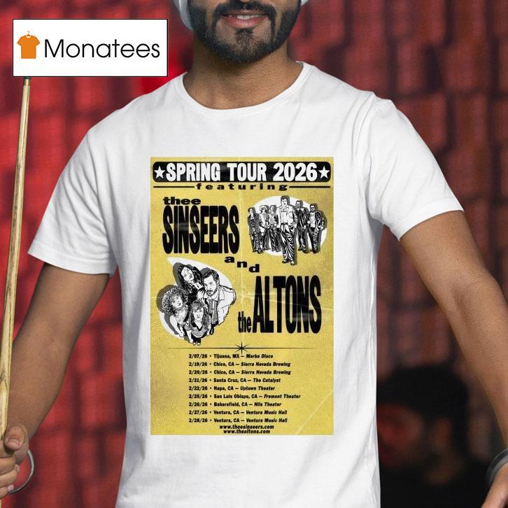 Thee Sinseers And The Altons Spring Tour Dates T Shirt Thee Sinseers And The Altons Spring Tour Dates T Shirt