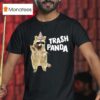 Trash Panda Raccoon Graphic T Shirt