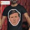 Tucker Carlson T Shirt