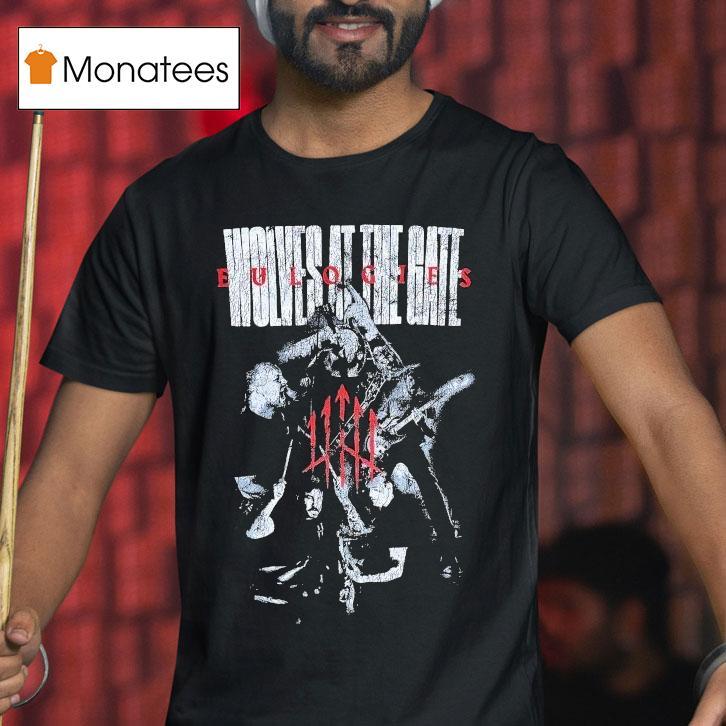Wolves At The Gate Eulogies Live T Shirt Wolves At The Gate Eulogies Live T Shirt