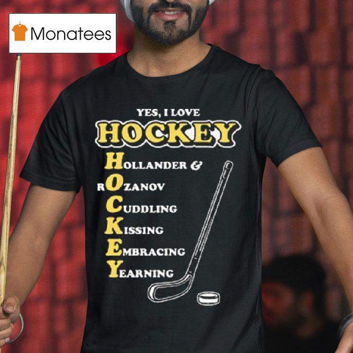 Yes I Love Hockey Acronym Hollander And Rozanov Cuddling Kissing Embracing Yearning T Shirt Yes I Love Hockey Acronym Hollander And Rozanov Cuddling Kissing Embracing Yearning T Shirt