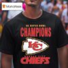 X Super Bowl Champions Kansas City Chiefs T Shirt