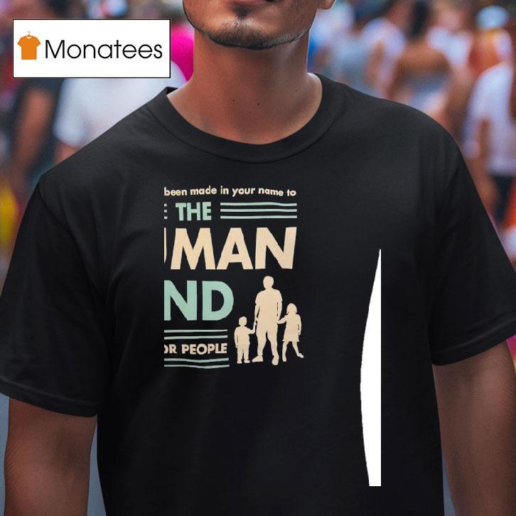 A Donation Has Been Made In Your Name To The Human Fund Money For People T Shirt A Donation Has Been Made In Your Name To The Human Fund Money For People T Shirt