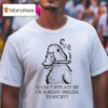 Ai Can T Replace Me I M Already Useless To Society Smoking Duck T Shirt