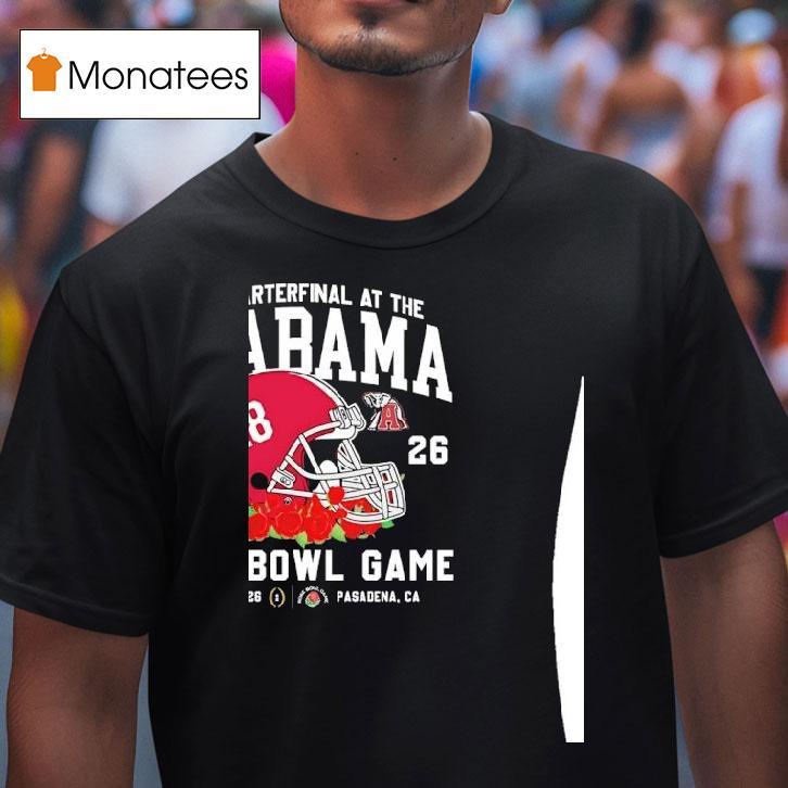 Alabama Crimson Tide Rose Bowl Game Cfp Quarterfinal At The Pasadena La T Shirt Alabama Crimson Tide Rose Bowl Game Cfp Quarterfinal At The Pasadena La T Shirt