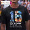 Avatar Years Of Movies One Legend Thank You For The Memories Signatures T Shirt