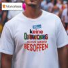 Bier Schnaps Keine Uberraschung Schon Wieder Besoffen T Shirt