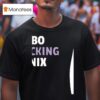 Bo Nix Fuckung Denver Broncos Football T Shirt
