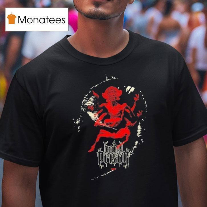 Body Prison Dogma T Shirt Body Prison Dogma T Shirt