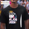Bowljob Queen Bowling T Shirt