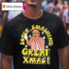 Bullseye Great Xmas Super Smashing T Shirt