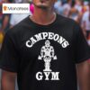 Campeons Gym T Shirt