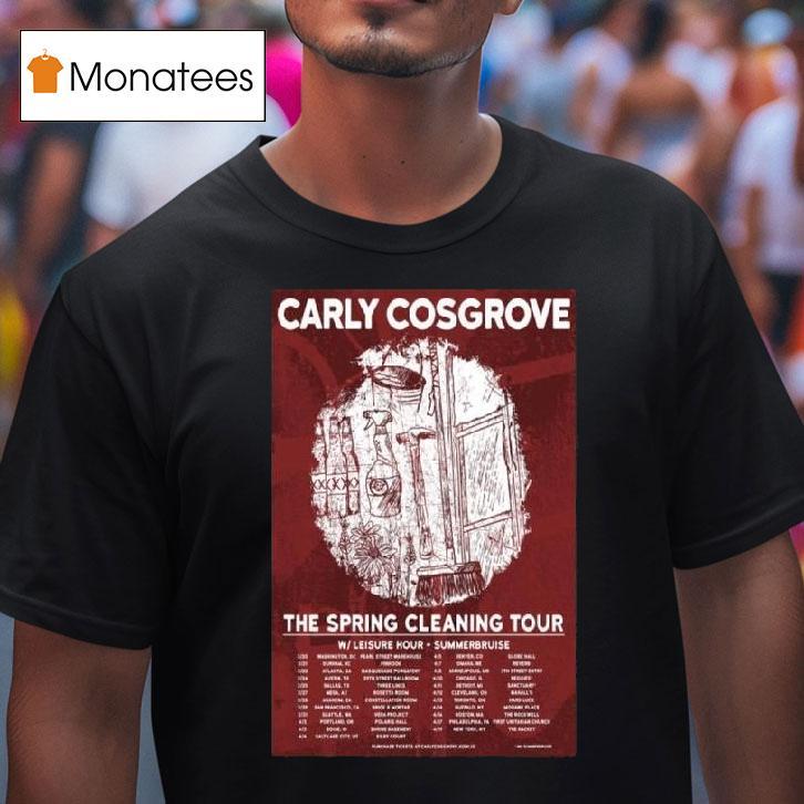 Carly Cosgrove The Spring Cleaning Tour T Shirt Carly Cosgrove The Spring Cleaning Tour T Shirt