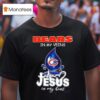 Chicago Bears In My Veins Jesus In My Heart Symbol T Shirt