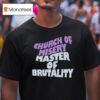 Church Of Misery Master Of Brutality T Shirt