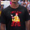 Clown I Will Slap Art The Mcshit Out Of You T Shirt