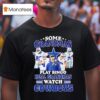 Dallas Cowboys Some Grandmas Play Bingo Real Grandmas Watch Cowboys T Shirt