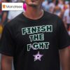 Dallas Stars Finish The Fight Graphic T Shirt