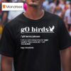 Definition Go Birds Phrase Philadelphia Eagles Football T Shirt