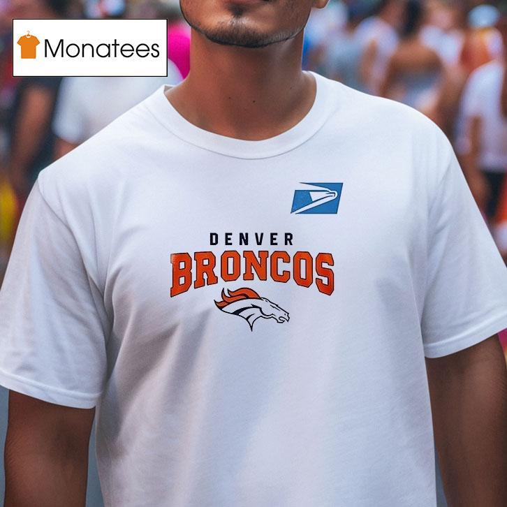 Denver Broncos X Usps Years One Mission Every Letter Every Mile Since Logo T Shirt Denver Broncos X Usps Years One Mission Every Letter Every Mile Since Logo T Shirt