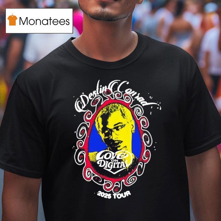 Destin Conrad Love On Digital Tour T Shirt Destin Conrad Love On Digital Tour T Shirt