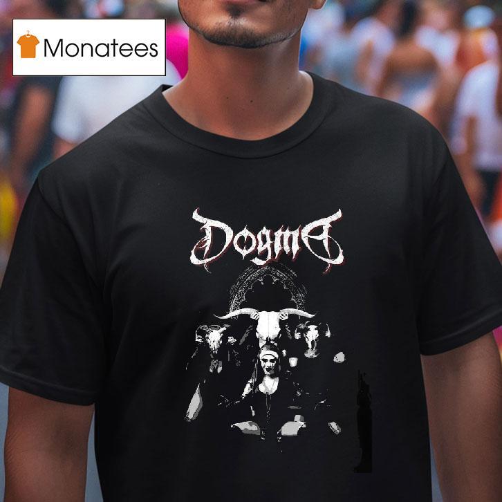 Dogma Band T Shirt Dogma Band T Shirt