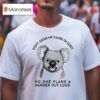 Don T Judge Me Cause I M Quiet No One Plans A Murder Out Loud Koala T Shirt