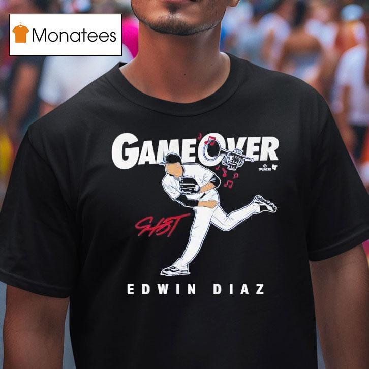 Edwin Diaz Game Over Los Angeles Signature T Shirt Edwin Diaz Game Over Los Angeles Signature T Shirt