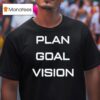 Family Stone Harry Levin Goal Plan Vision T Shirt