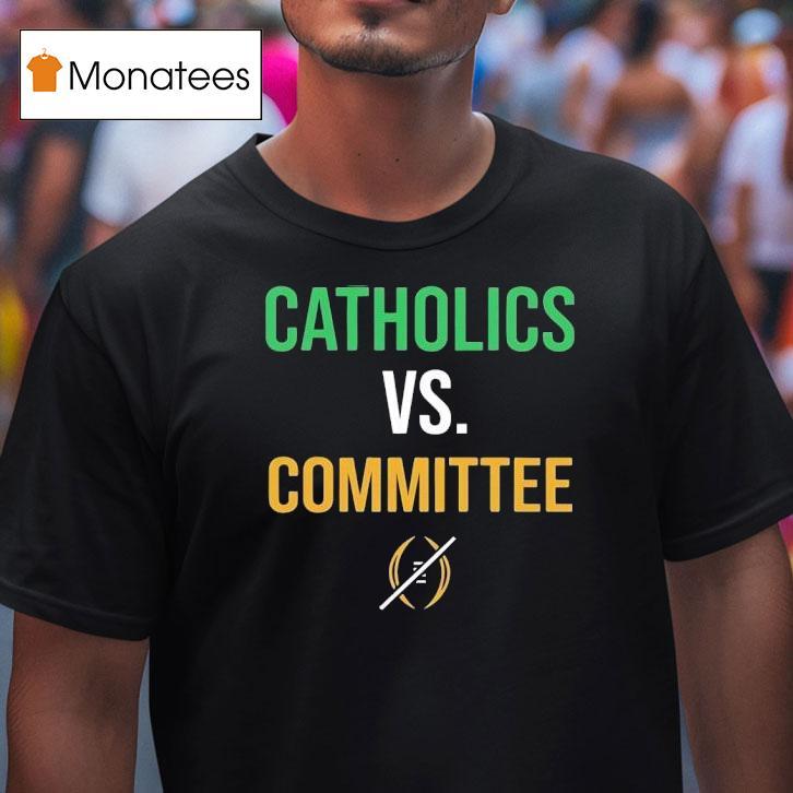 Fighting Irish Catholics Vs Nfl Competition Commi T Shirt Fighting Irish Catholics Vs Nfl Competition Commi T Shirt